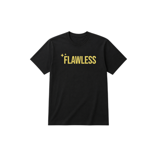 FLAWLESS T-shirt