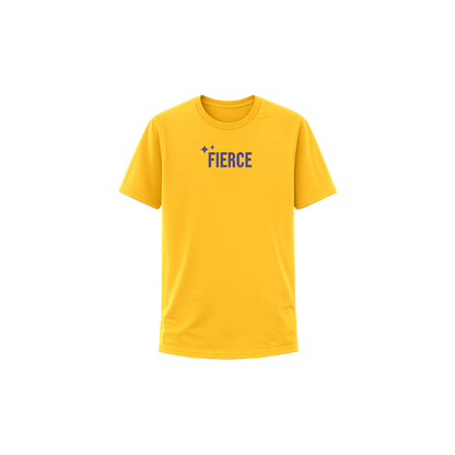 Fierce T-Shirt