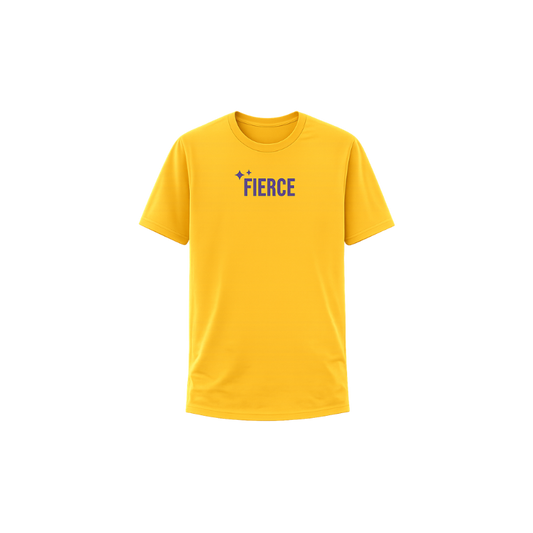 Fierce T-Shirt