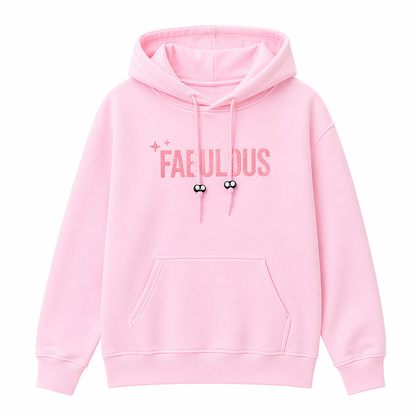 Fabulous Hoodie